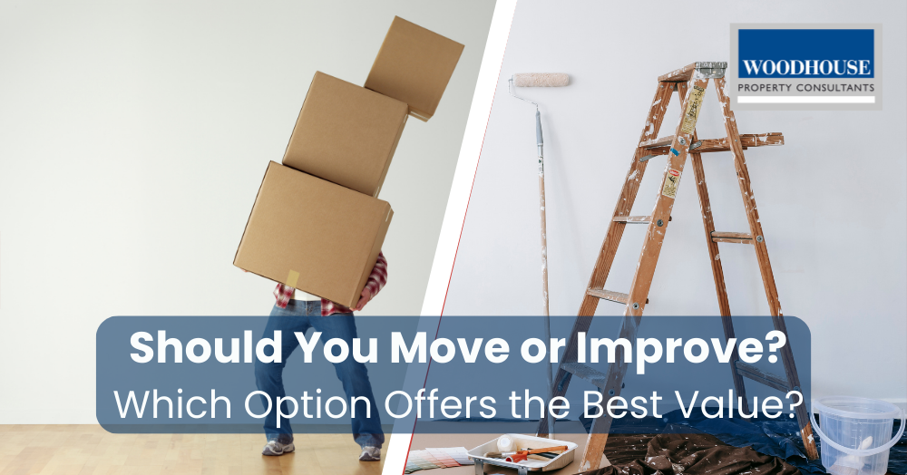 Is It Wiser to Move or Improve Your Cheshunt Home?