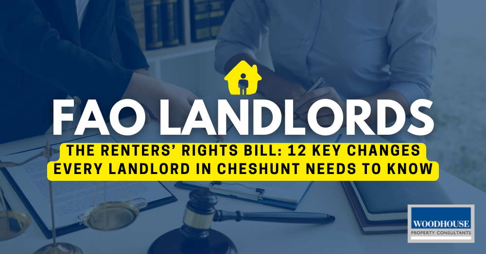 The Renters’ Rights Bill: 12 Key Changes Every Landlord in Cheshunt Needs to Know